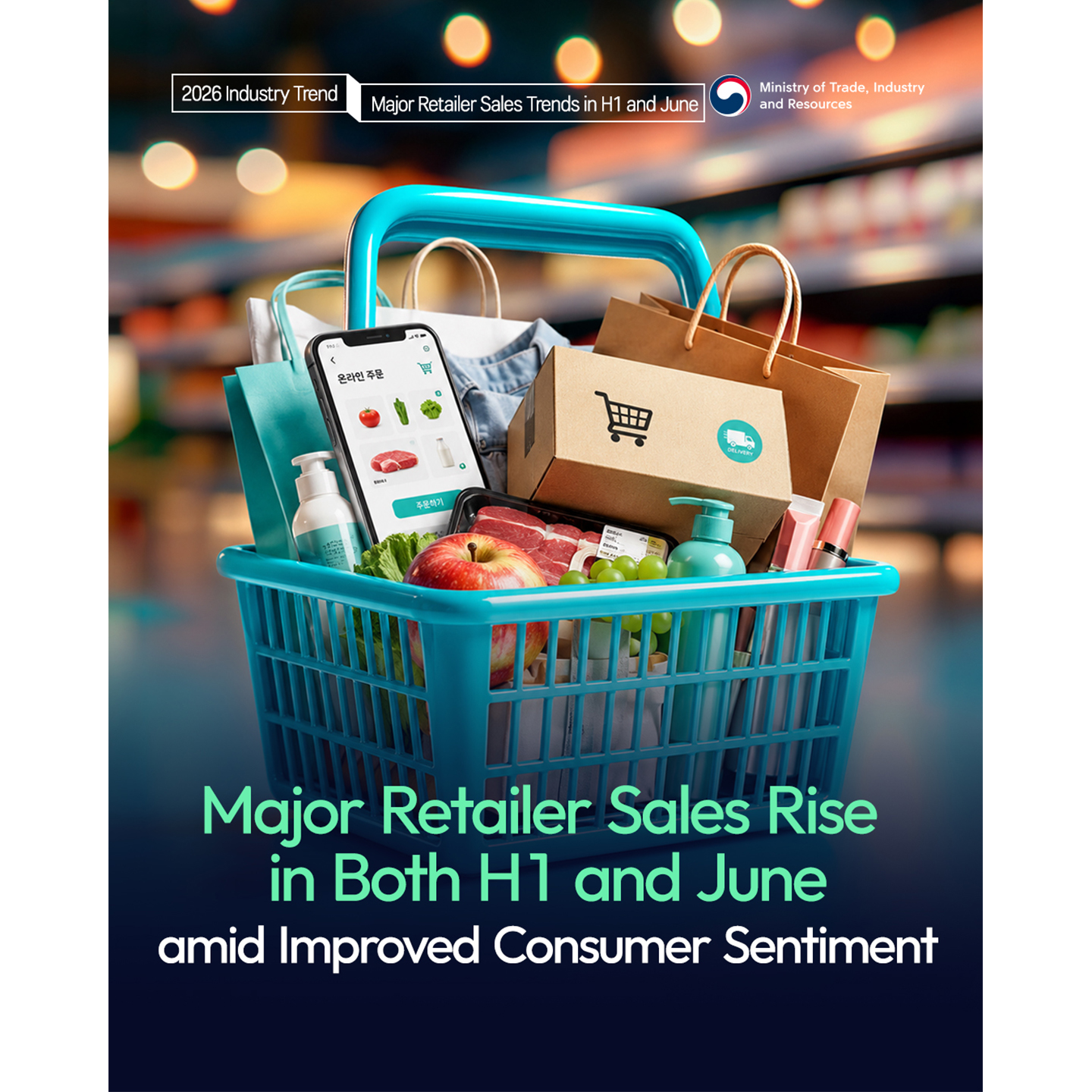 Major Retailer Sales Rise in Both H1 and June amid Improved Consumer Sentiment